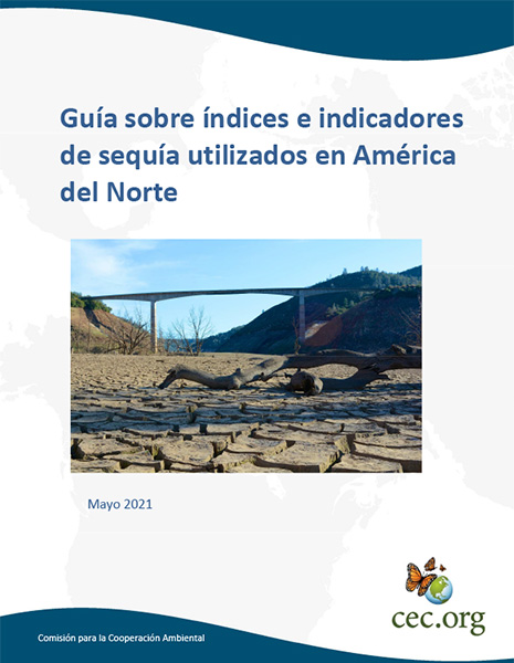 Guía sobre índices e indicadores de sequía utilizados en América del Norte-CCA