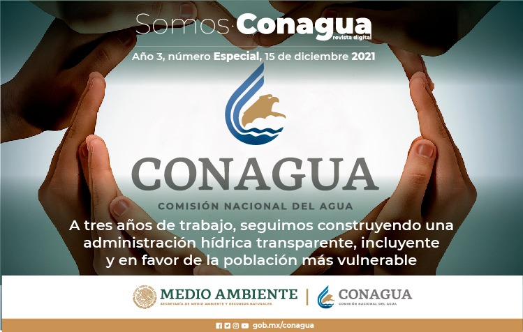 Somos CONAGUA: tres años de avances (Revista digital)-CONAGUA