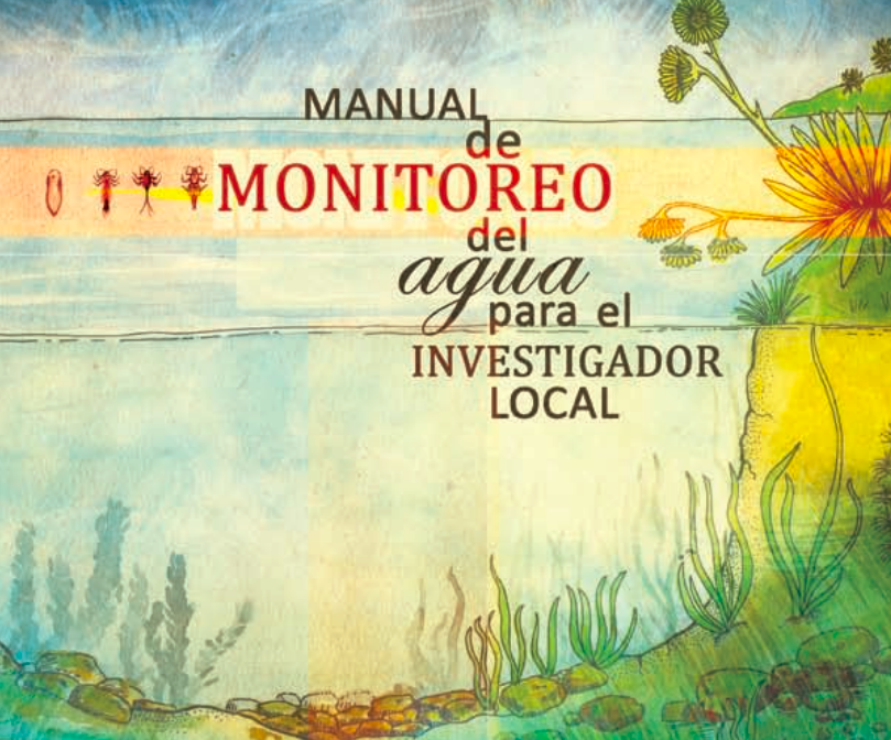 Manual de Monitoreo del Agua para el Investigador Local – Instituto de Investigación de Recursos Biológicos Alexander von Humboldt