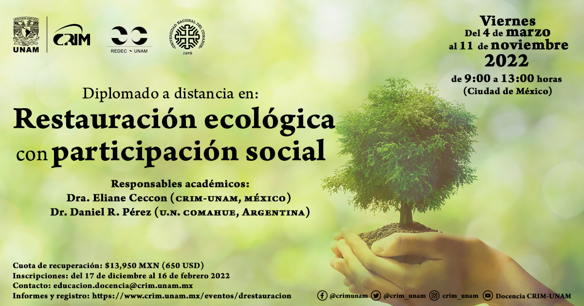 Diplomado a distancia en restauración ecológica con participación social (CRIM)
