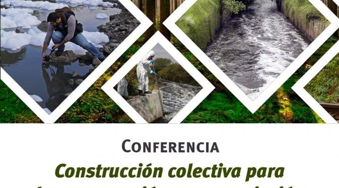 Conferencia: Construcción Colectiva para la Regeneración y Reapropiación de la Cuenca Alta del Río Santiago (II-SUNAM)
