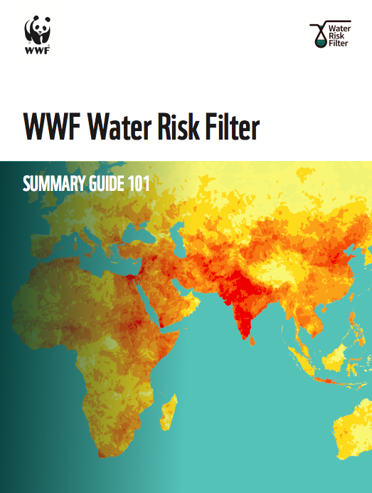 WWF Water Risk Filter: Summary Guide 101 (WWF)