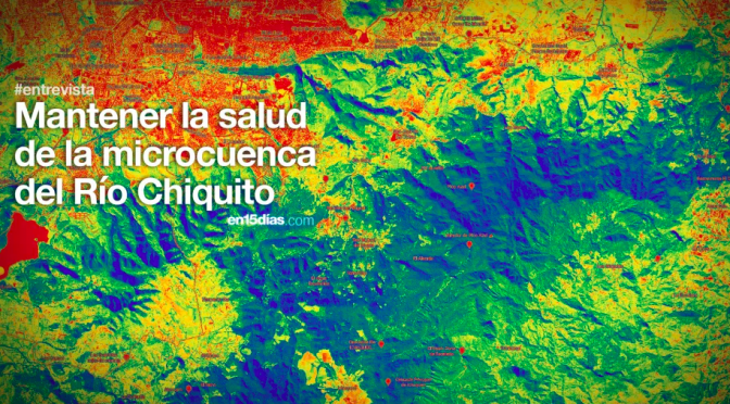 Michoacán – Construcción de presas en la microcuenca del río Chiquito causaría desconectividad biológica e hidrológica (En15Días)