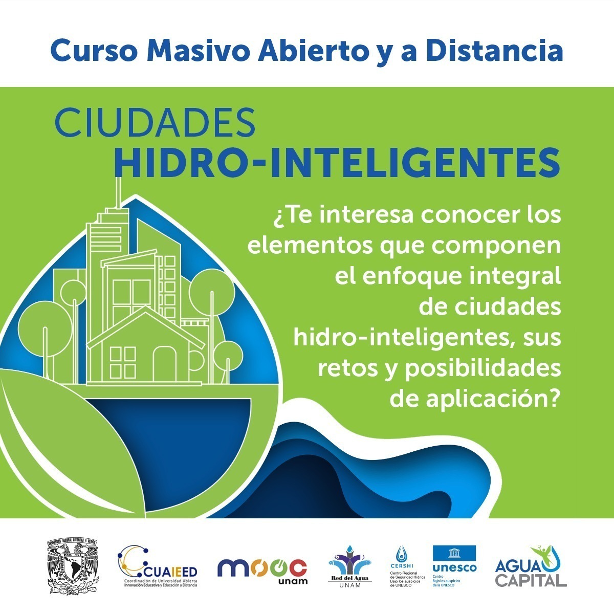 Curso a distancia: Estrategias para la innovación: Ciudades hidro-inteligentes (Agua UNAM)