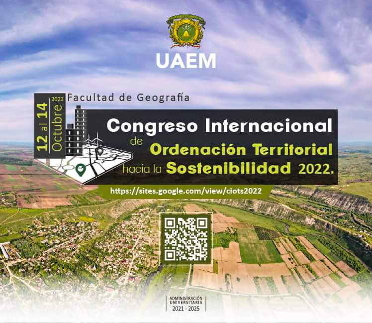 Congreso Internacional de Ordenación Territorial Hacia la Sostenibilidad, 2022. (UAEM)