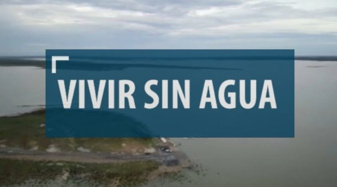 Monterrey – ¡Vivir sin agua!: Presas hidroeléctricas recuperan niveles (TV Azteca)