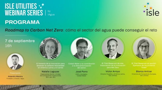 México – Roadmap to Carbon Net Zero: ¿cómo puede el sector del agua conseguir el reto? (iagua)