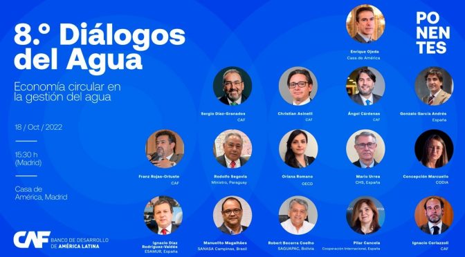 Latam / España – Los VIII Diálogos del Agua marcan el camino hacia la economía circular en la gestión del agua (iAgua)