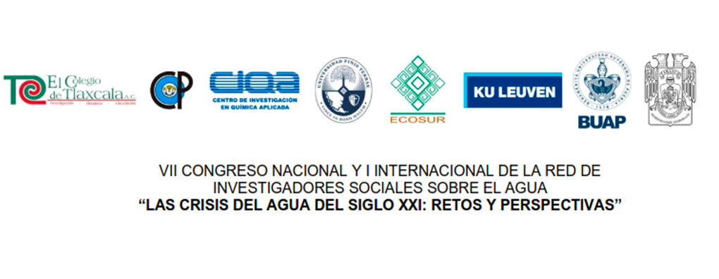 VII Congreso Nacional de la Red de Investigadores Sociales Sobre el Agua (Colegio de Tlaxcala)