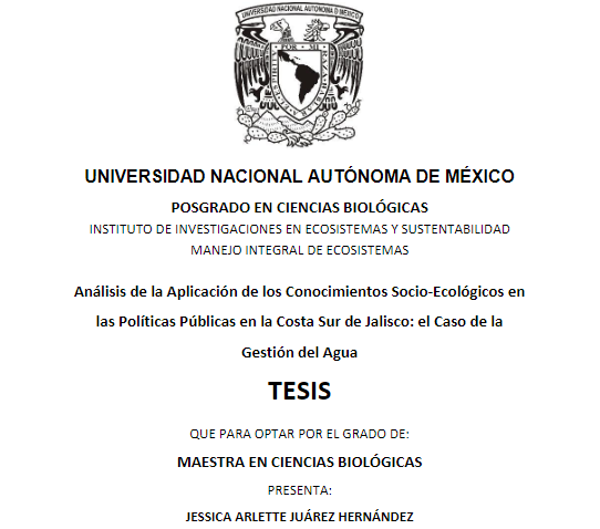 Análisis de la aplicación de los conocimientos socio-ecológicos en las políticas públicas en la Costa Sur de Jalisco: el caso de la gestión del agua (UNAM)