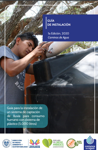 Guía para la instalación de un SCALL para consumo humano con cisterna de plástico (5,000 litros) (Caminos de Agua)