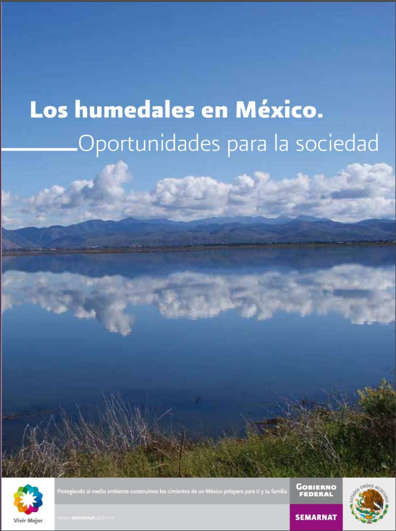 Los humedales en México. Oportunidades en la sociedad (SEMARNAT)