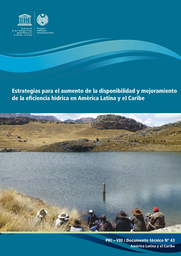 Estrategias para el aumento de la disponibilidad y mejoramiento de la eficiencia hídrica en América Latina y El Caribe (Unesco)