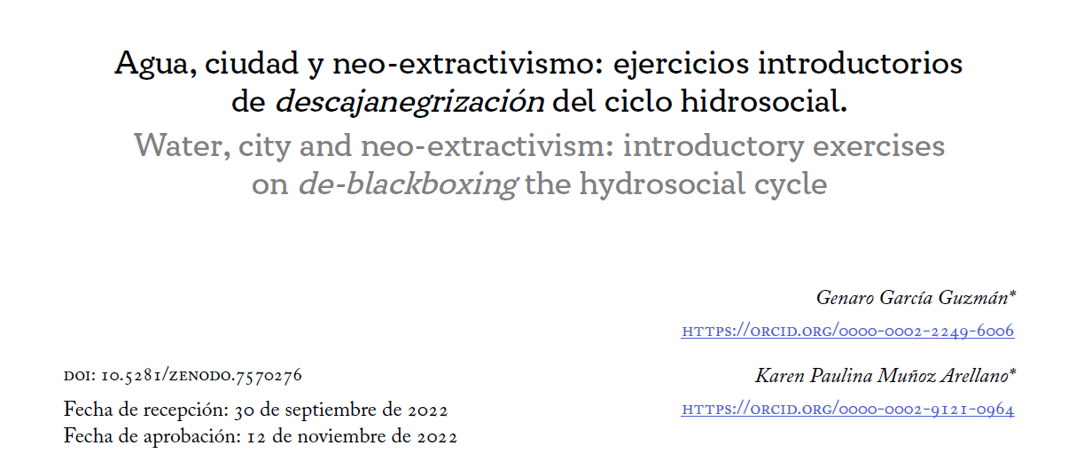 Agua, ciudad y neo-extractivismo: ejercicios introductorios de descajanegrización del ciclo hidrosocial. (ALBORES)