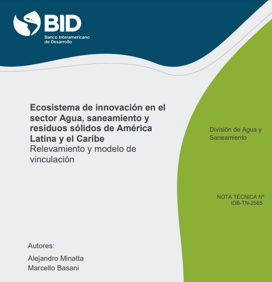 Ecosistema de innovación en el sector agua, saneamiento y residuos sólidos de América Latina y el Caribe (BID)