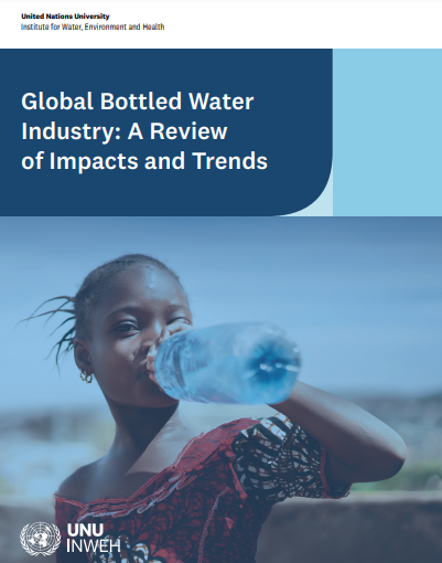 “Industria mundial del agua embotellada: una revisión de los impactos y las tendencias” (ONU)