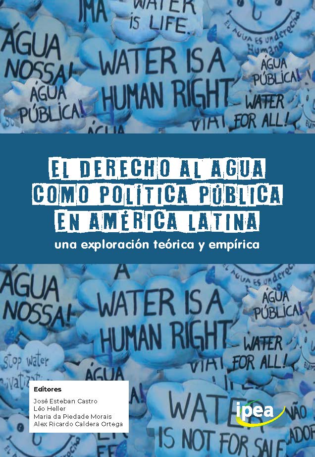El derecho al agua como política pública en América Latina: una exploración teórica y empírica (ipea)