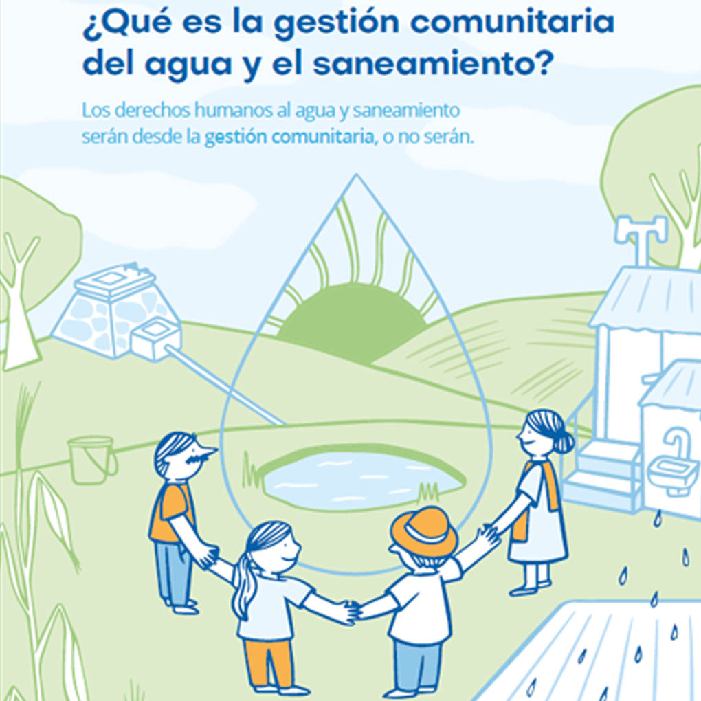 ¿Qué es la gestión comunitaria del agua y el saneamiento? (Cántaro Azul)