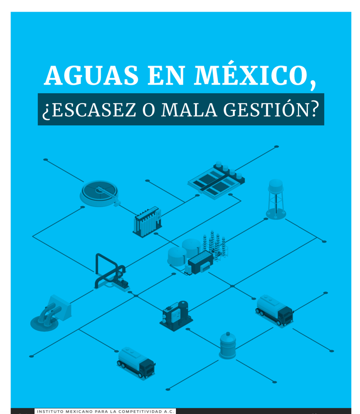 Aguas en México, ¿Escasez o mala gestión? (IMCO)