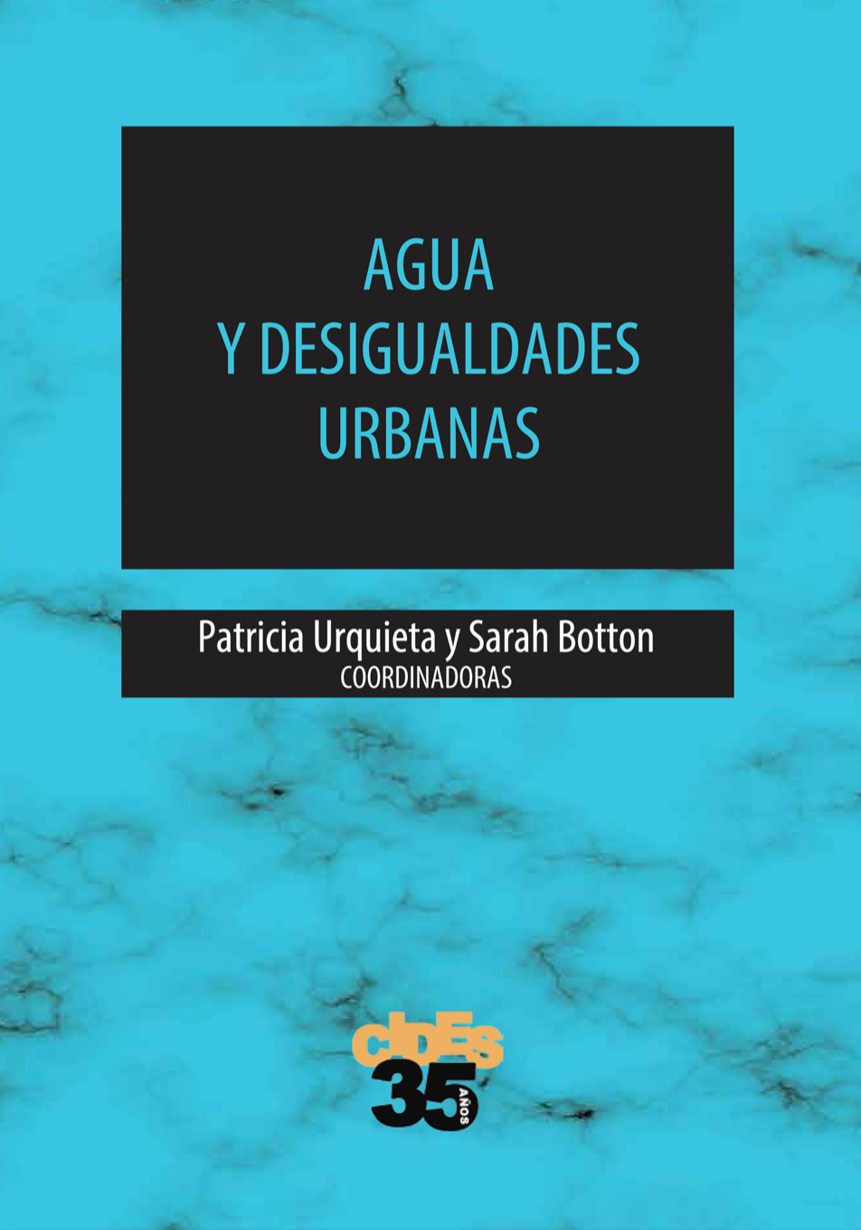 Agua y desigualdades urbanas (CIDES-UMSA)