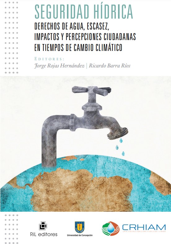 Seguridad hídrica Derechos de agua, escasez, impactos y percepciones ciudadanas en tiempos de cambio climático (CLACSO)