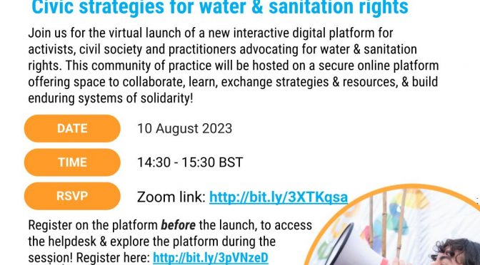Accountability & Activism: Civic strategies for water & sanitation rights (CIVICUS, End Water Poverty & Sanitation, Water for All)