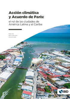 Acción climática y Acuerdo de París: el rol de las ciudades de América Latina y el Caribe (BID)