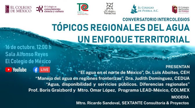 Conversatorio Intercolegios: Tópicos regionales del agua un enfoque territorial (Colmex)