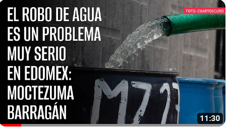 Edomex.-El robo de agua es un problema muy serio en Edomex: Moctezuma Barragán (Sin embargo)