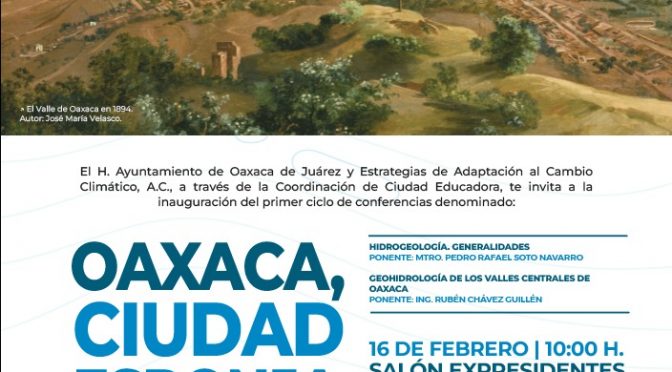 Ciclo de Conferencias: Oaxaca, Ciudad Esponja (Gob. de Oaxaca)