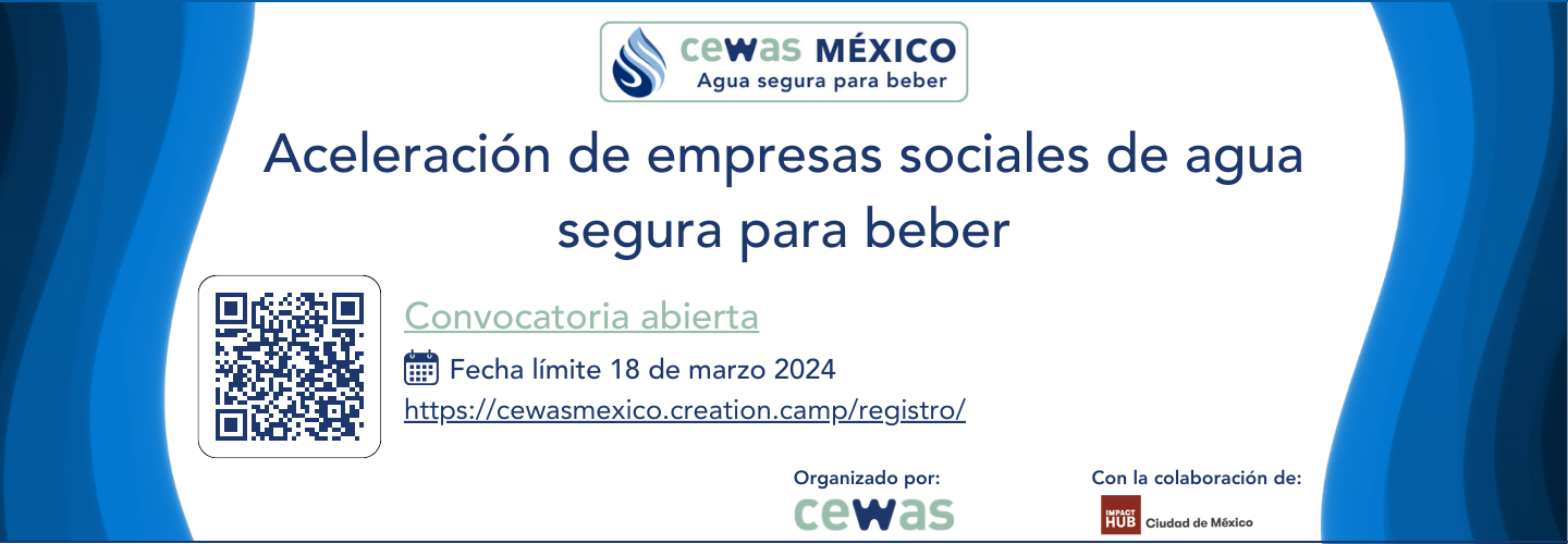Aceleración de empresas sociales de agua segura para beber (CEWAS México)