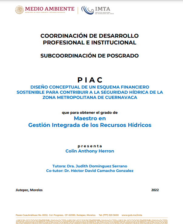 Diseño conceptual de un esquema financiero sostenible para contribuir a la seguridad hídrica de la zona metropolitana de Cuernavaca (IMTA)