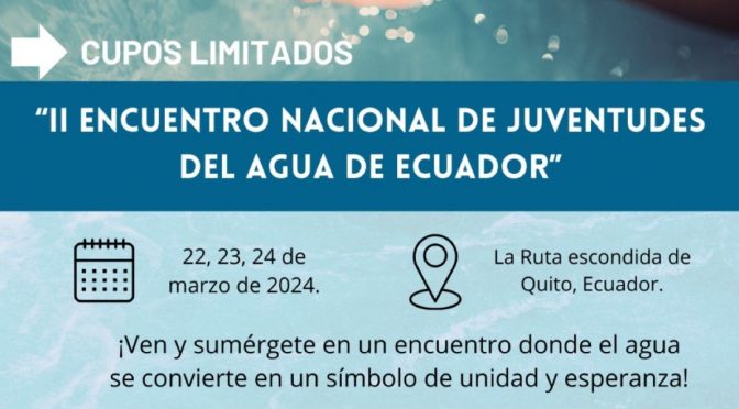 II Encuentro Nacional de Juventudes del Agua de Ecuador (Red Agua Ecuador)