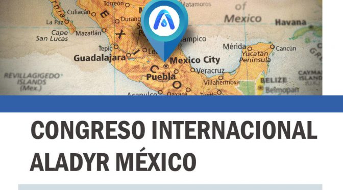 Congreso Internacional ALADYR México (Centro Regional de Seguridad Hídrica)