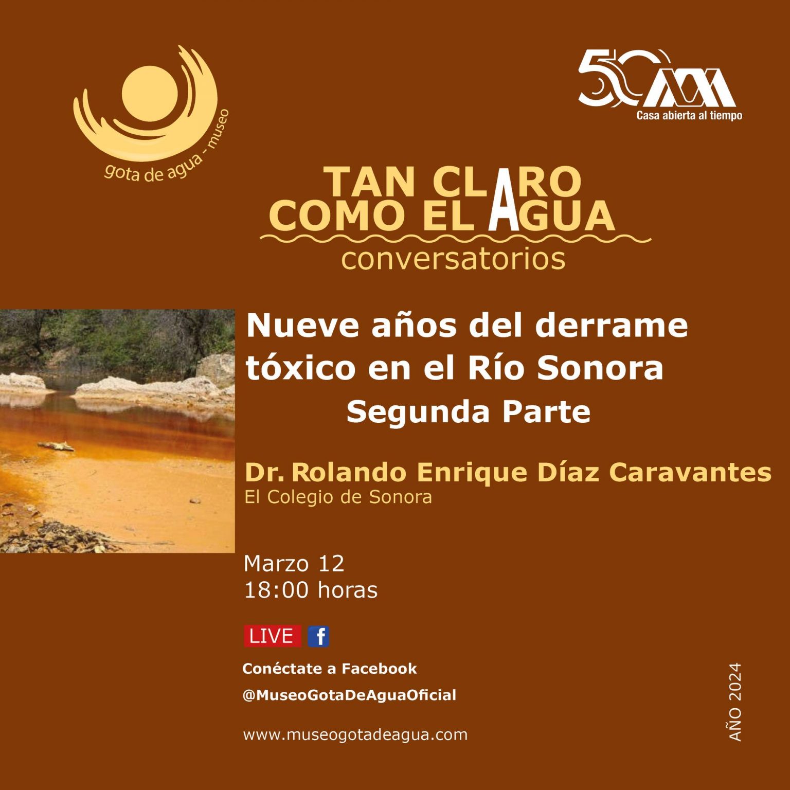 Conversatorios Tan claro como el agua. (Museo Gota de Agua)