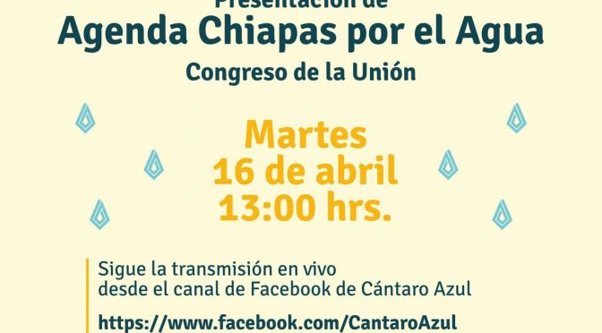 Presentación: Agenda Chiapas por el Agua (Cántaro Azul)
