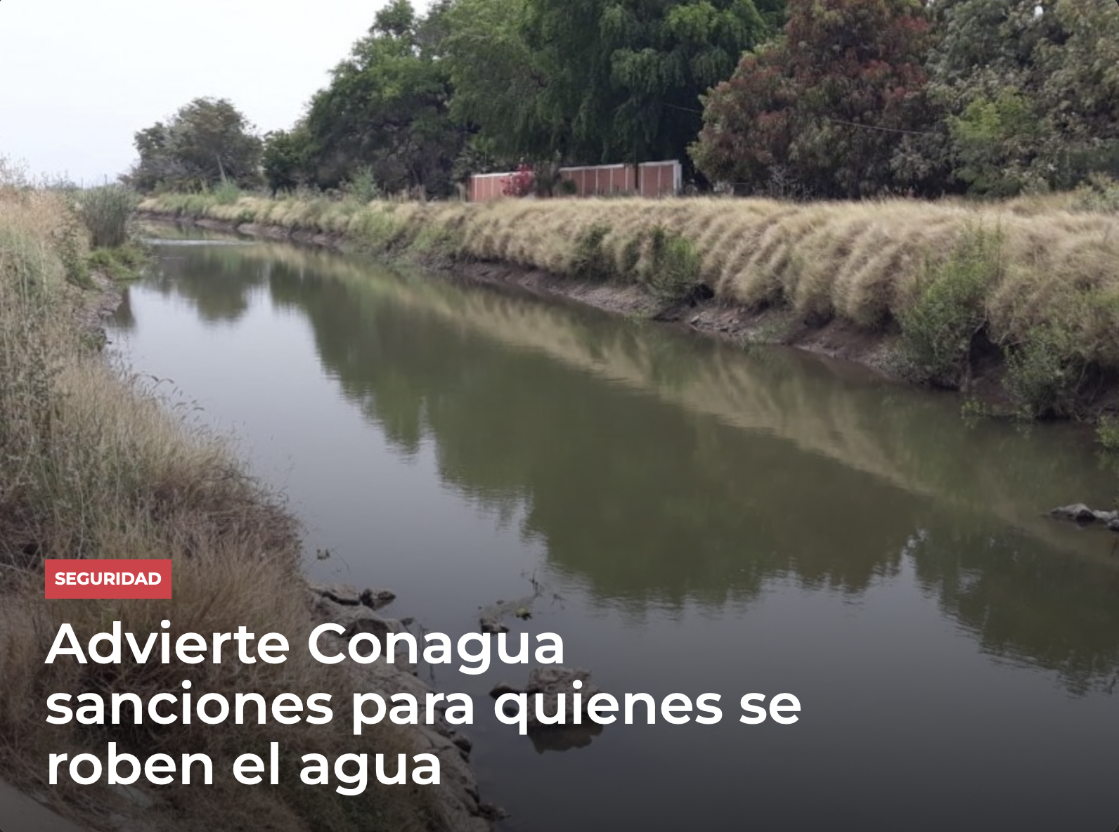 Nacional- Advierte Conagua sanciones para quienes se roben el agua (Meganoticias)
