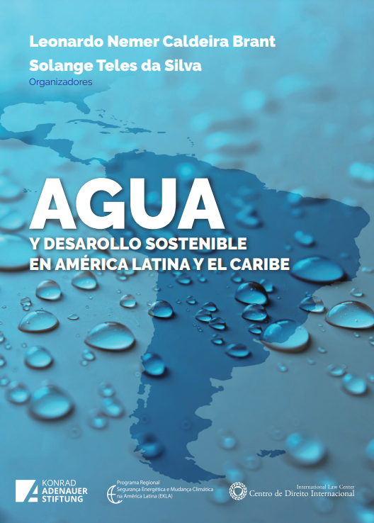 Agua y el Desarrollo Sostenible en América Latina y El Caribe (Konrad Adenauer Stiftung)
