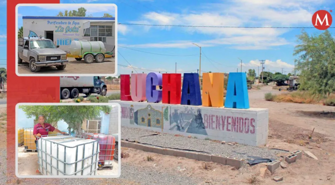 Coahuila – Luchana y Santa Teresa, entre disputas sociales por el abasto de agua potable (Milenio)