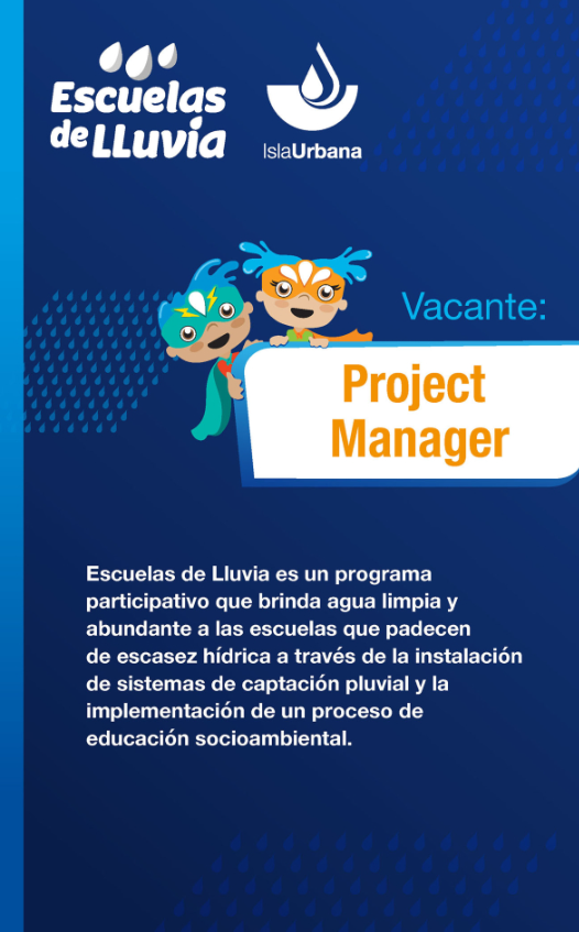 Vacante-Project Manager de Escuelas de lluvia (Isla Urbana)