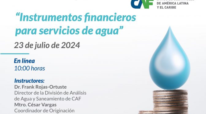 Webinar – “Instrumentos financieros para servicios de agua” (ANEAS de México A.C.)