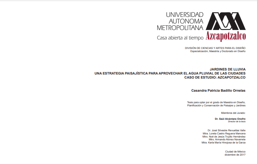 Jardines de lluvia, una estrategia paisajista para aprovechar el agua pluvial de las ciudades: caso de estudio, Azcapotzalco (UAM)