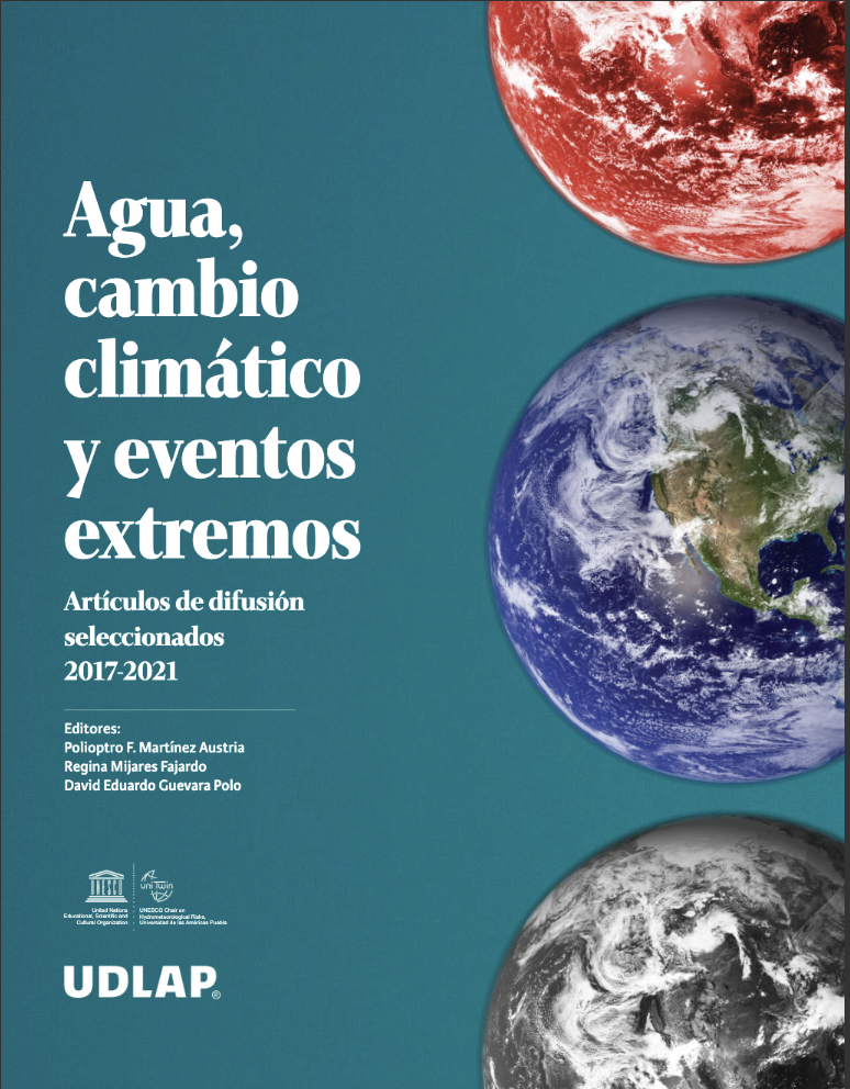 Agua y Cambio Climático: Estrategias de Gestión Sostenible (UDLAP – Cátedra UNESCO)