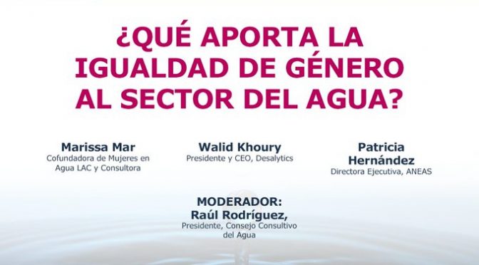 Conferencia – “¿Qué aporta la igualdad de género al sector del agua?” (Aquatech México)