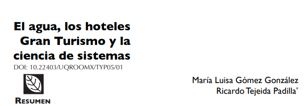 El agua, los hoteles Gran Turismo y la ciencia de sistemas (Escuela Superior de Turismo)