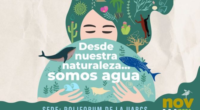 5to Congreso Internacional “Ciudades + Humanas”- Desde nuestra naturaleza, somos agua (Cómo vamos la Paz)