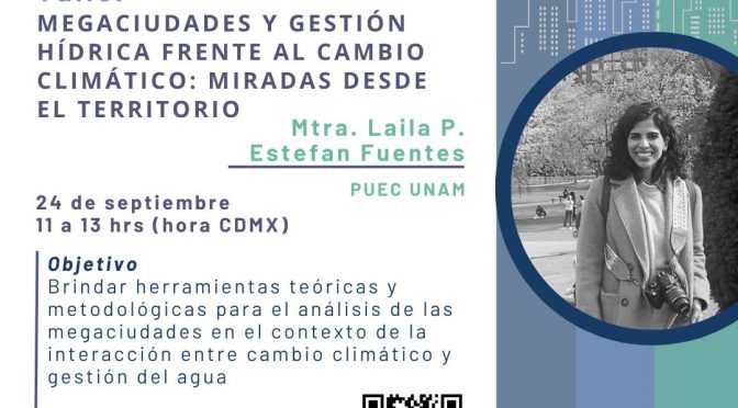 Taller: “Megaciudades y gestión hídrica frente al cambio climático: miradas desde el territorio” (PINCC)