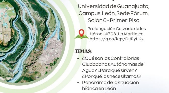 Taller sobre la construcción de la Contraloría Autónoma del Agua en León y en el Edo. De Guanajuato (GPCAG)