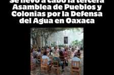 Oaxaca – Asamblea de Pueblos y Colonias por la Defensa del Agua: iniciativa ciudadana ante la crisis hídrica en Oaxaca (Educa Oaxaca)