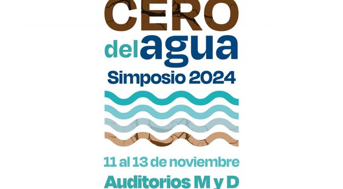 Simposio SEA: “Día Cero del Agua. ¿Cómo enfrentar la crisis hídrica en Jalisco?” (Seminario Permanente en Estudios del Agua)